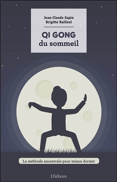 Qi gong du sommeil : la...