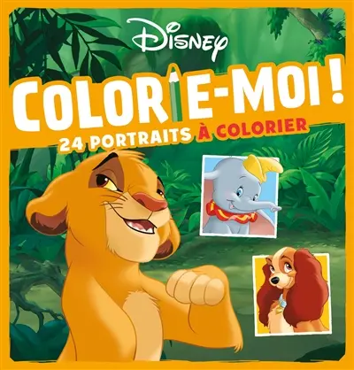 Various Disney, animaux : colorie-moi ! : 24 portraits à colorier