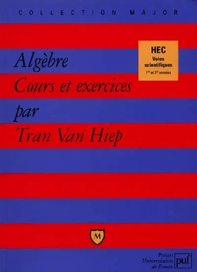 Algèbre, cours et exercices