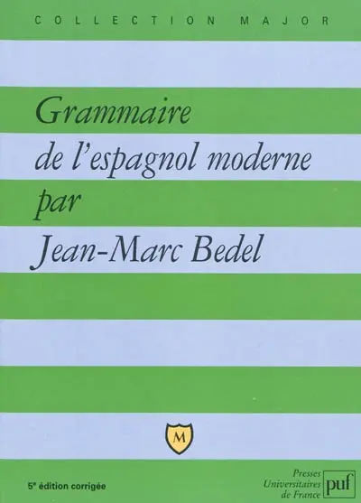 Grammaire de l'espagnol moderne