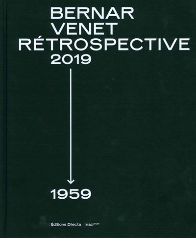 Bernar Venet : rétrospective 2019-1959