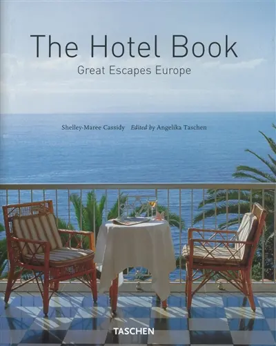 The hotel book : great escapes Europe