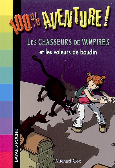 Les chasseurs de Vampires et les voleurs de boudin