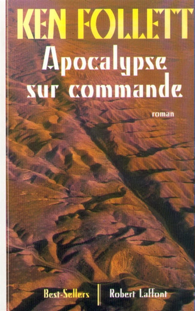 Apocalypse sur commande : roman