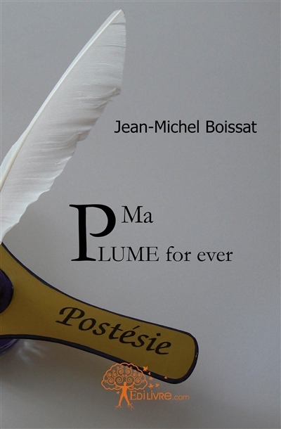Ma plume for ever
