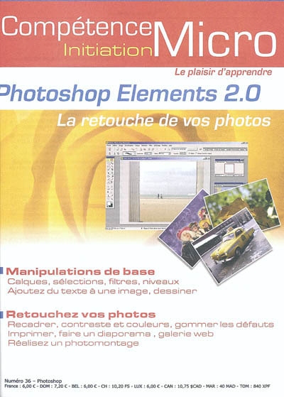Compétence Micro-Initiation, n° 36. Photoshop Elements 2.0 : la retouche de vos photos