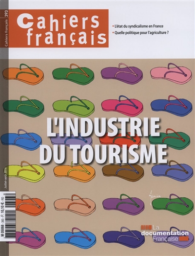 Cahiers français, n° 393. L'industrie du tourisme
