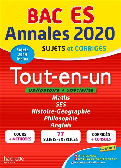 Tout-en-un bac ES, obligatoire + spécialité : annales 2020, sujets et corrigés, sujets 2019 inclus