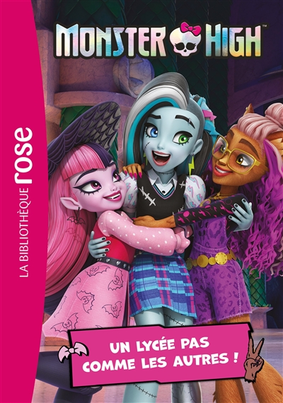 Monster High. Vol. 1. Un lycée pas comme les autres !