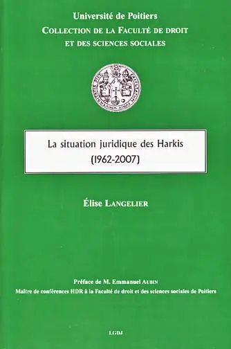 La situation juridique des harkis : 1962-2007