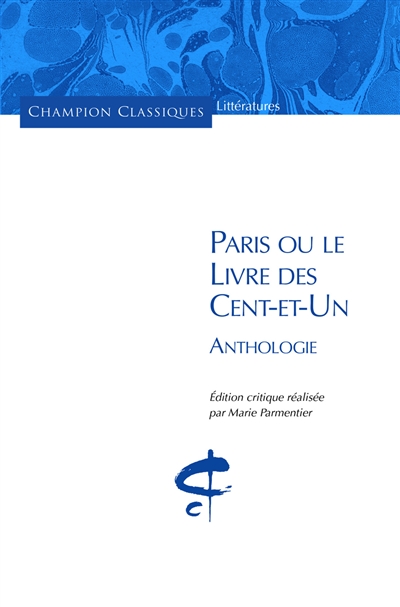 Paris ou Le livre des cent-et-un : anthologie