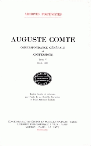 Correspondance générale et confessions. Vol. 5. 1849-1850