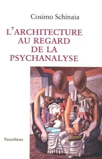 L'architecture au regard de la psychanalyse