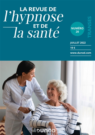 Transes : la revue de l'hypnose et de la santé, n° 20