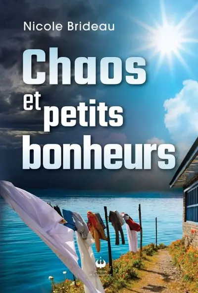 Chaos et petits bonheurs