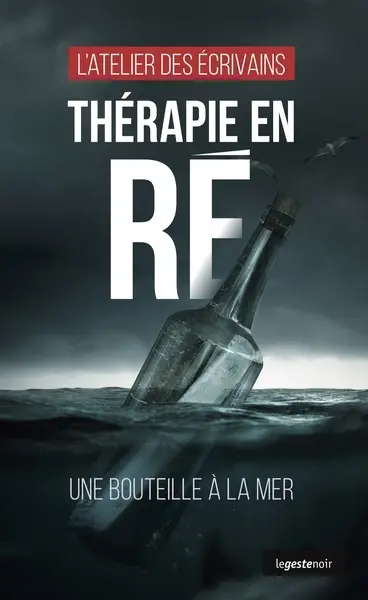 Thérapie en Ré : une bouteille à la mer