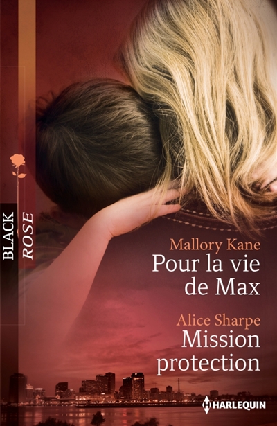 Pour la vie de Max. Mission protection