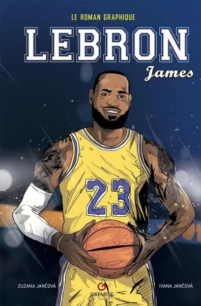 LeBron James : le roman graphique
