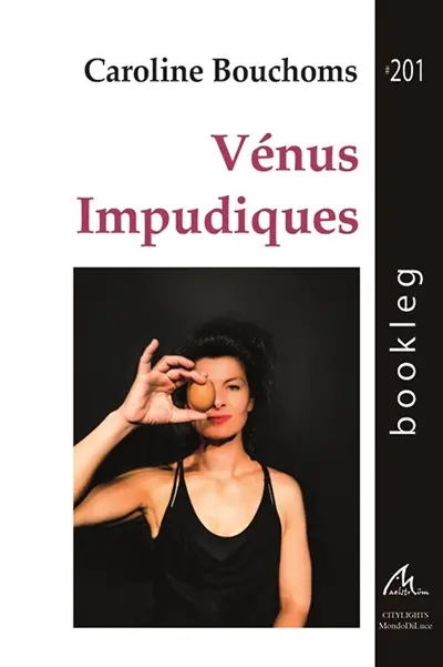 Vénus impudiques : monologue, théâtre-récit