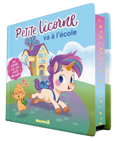 Petite licorne va à l'école : une histoire avec des volets brillants !