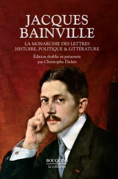 La monarchie des lettres : histoire, politique & littérature