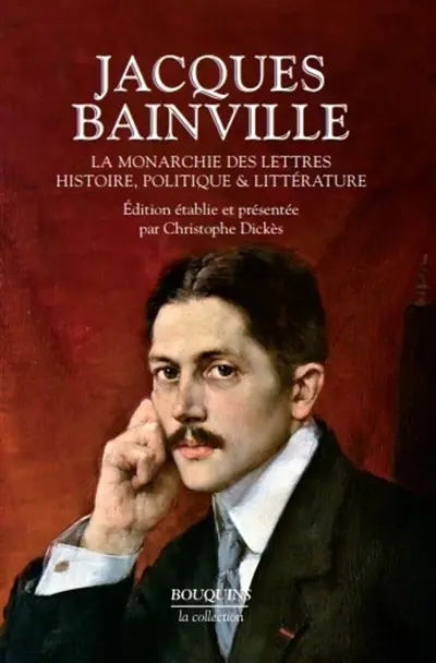 La monarchie des lettres : histoire, politique & littérature