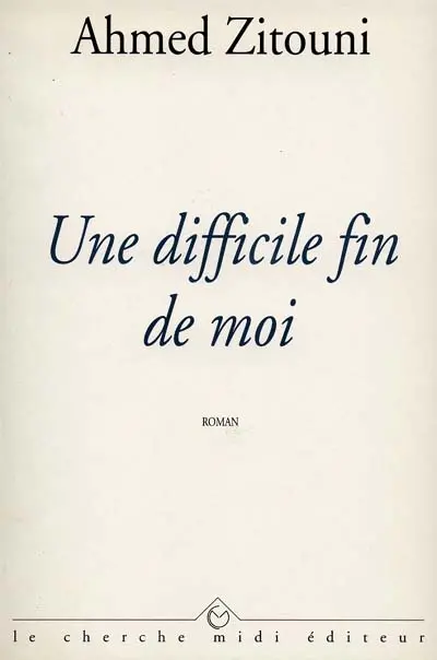 Une difficile fin de moi