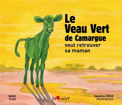 Le veau vert de Camargue veut retrouver sa maman