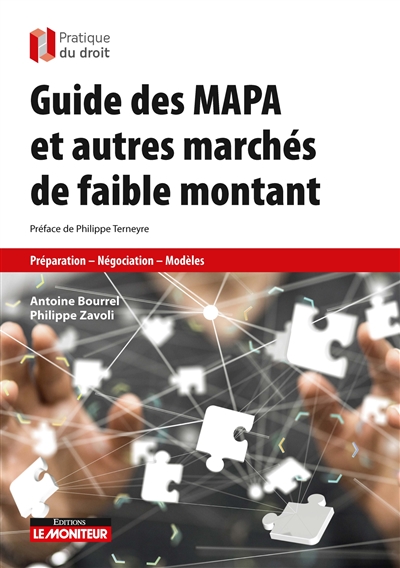 Guide des MAPA et autres marchés de faible montant : préparation, négociation, modèles