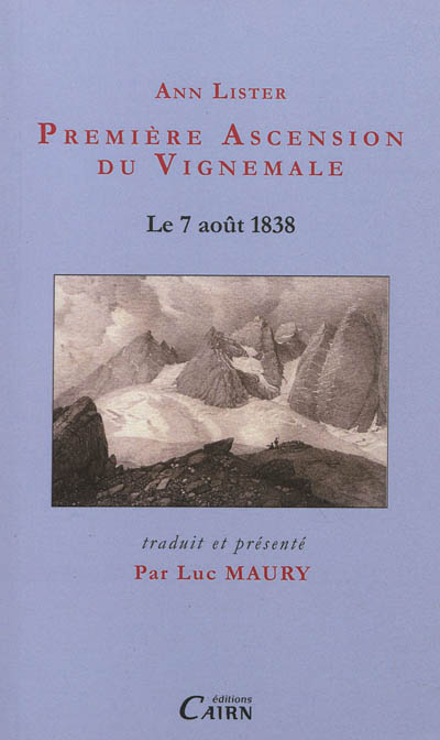 Première ascension du Vignemale : le 7 août 1838