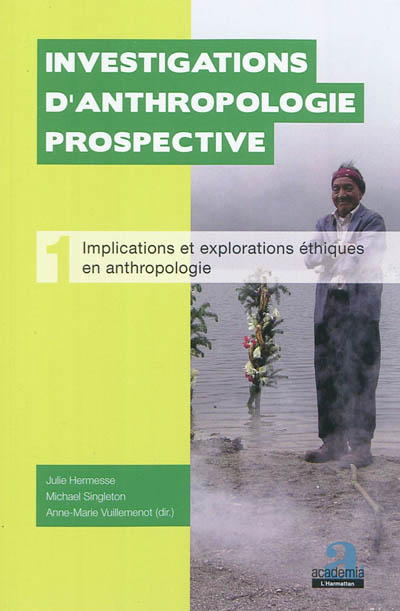 Implications et explorations éthiques en anthropologie