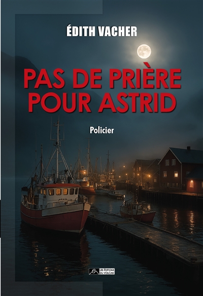 Pas de prière pour Astrid :...