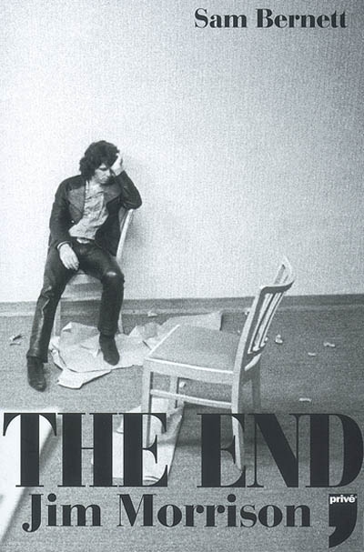 The end : Jim Morrison