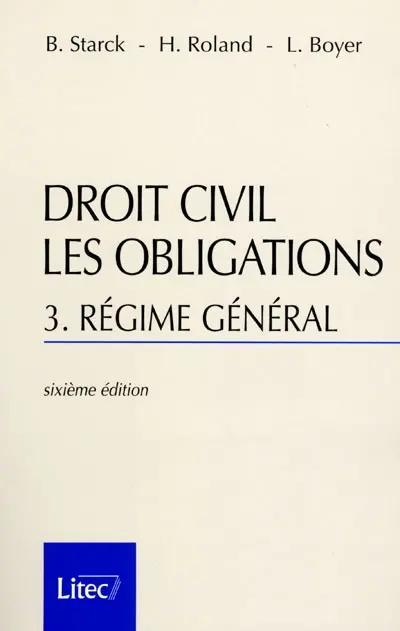 Droit civil, les obligations : le régime général