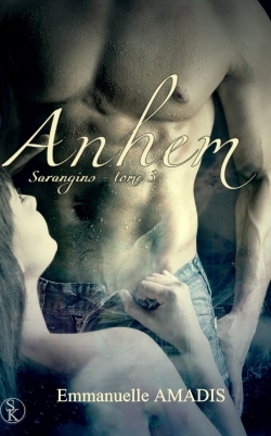 Sarangins. Vol. 3. Anhem