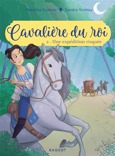 Cavalière du roi. Vol. 2....