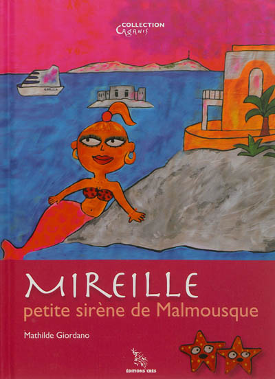 Mireille : petite sirène de Malmousque