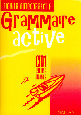 Grammaire active CM1 : fichier autocorrectif
