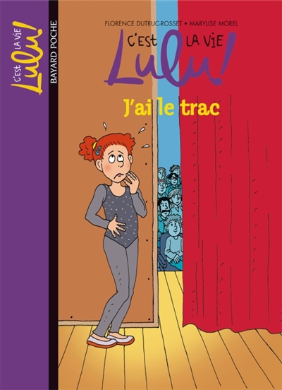 C'est la vie, Lulu !. Vol. 13. J'ai le trac