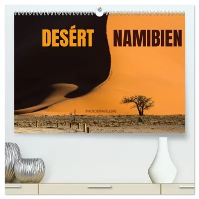 Desért namibien (Calendrier mural 2026 DIN A2 vertical) calendrier de bureau : Des nuances infinies d'orange