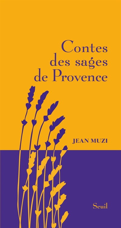 Contes des sages de Provence