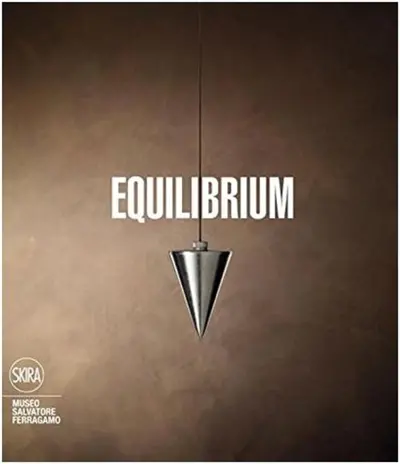 Equilibrium (Museo Salvatore Ferragamo)