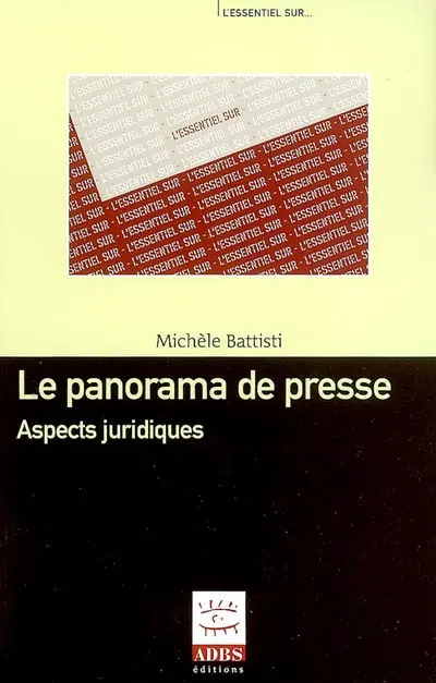 Le panorama de presse : aspects juridiques