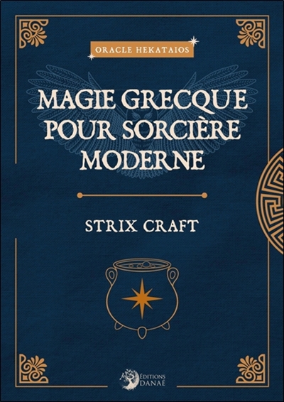 magie grecque pour sorcière moderne : strix craft