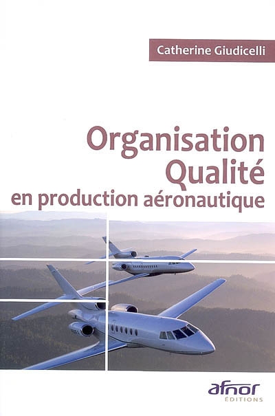 organisation qualité en production aéronautique