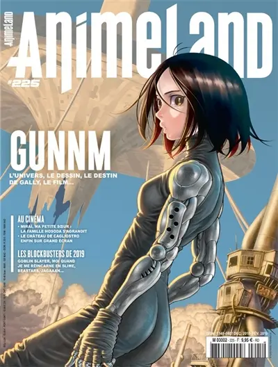 Anime land : le magazine français de l'animation, n° 225. Gunnm : l'univers, le dessin, le destin de Gally, le film...