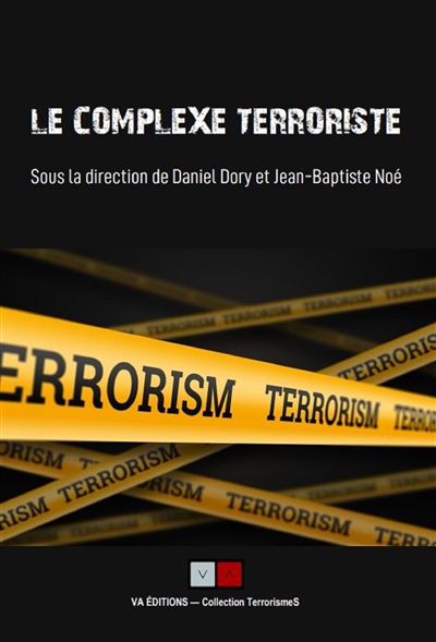 Le complexe terroriste : regards croisés et bilans des recherches