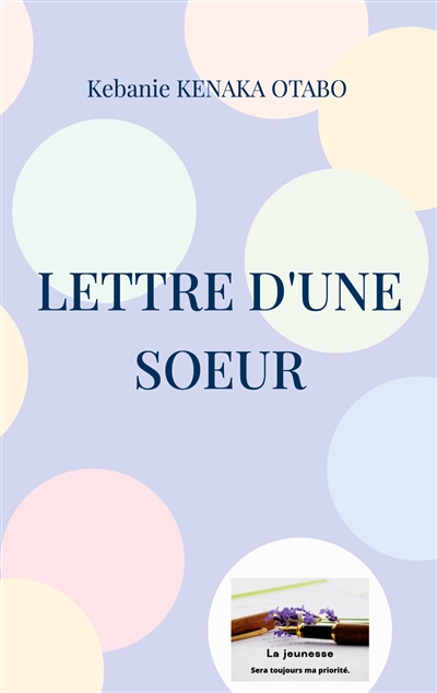 Lettre d'une soeur : La...