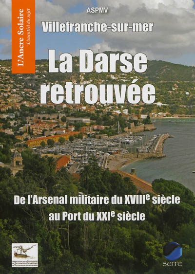 Villefranche-sur-Mer : la darse retrouvée