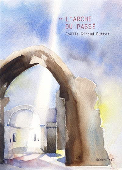 L'arche du passé